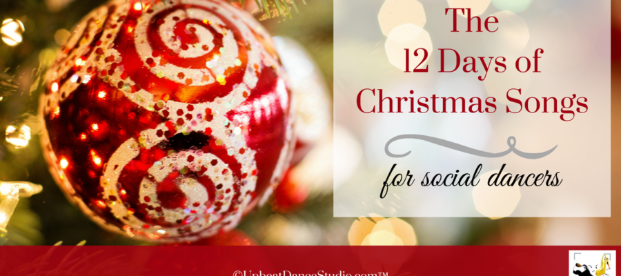 12 Days Of Christmas Songs For Social Dancers